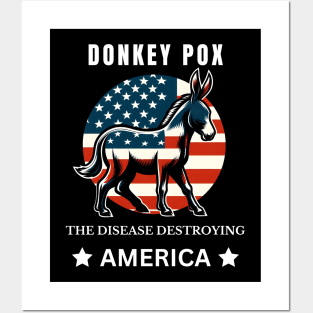 Donkey Pox The Disease Destroying America Posters and Art